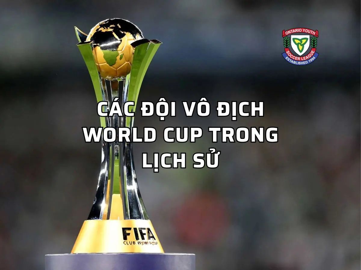 các đội vô địch world cup trong lịch sử