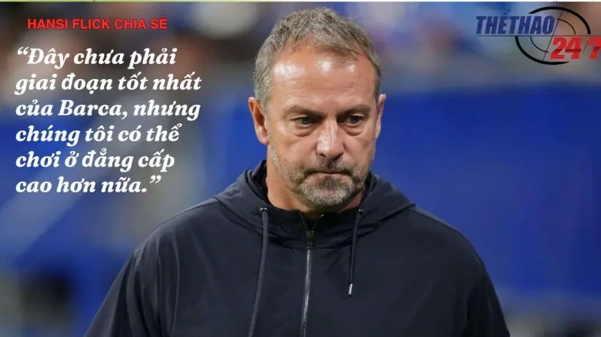 HLV Hansi Flick chỉ ra điểm yếu ‘chí mạng’ của Barca