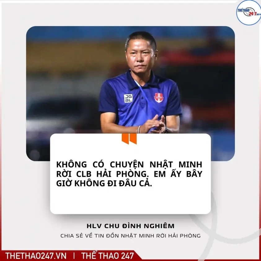 HLV Chu Đình Nghiêm xác nhận tương lai của Nhật Minh